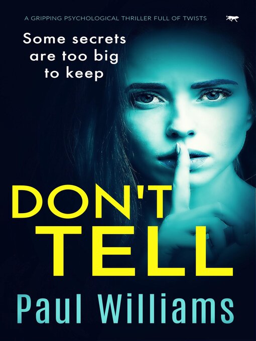 Title details for Don't Tell by Paul Williams - Wait list